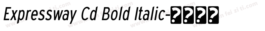 Expressway Cd Bold Italic字体转换